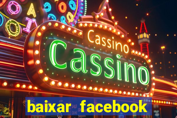 baixar facebook lite baixaki